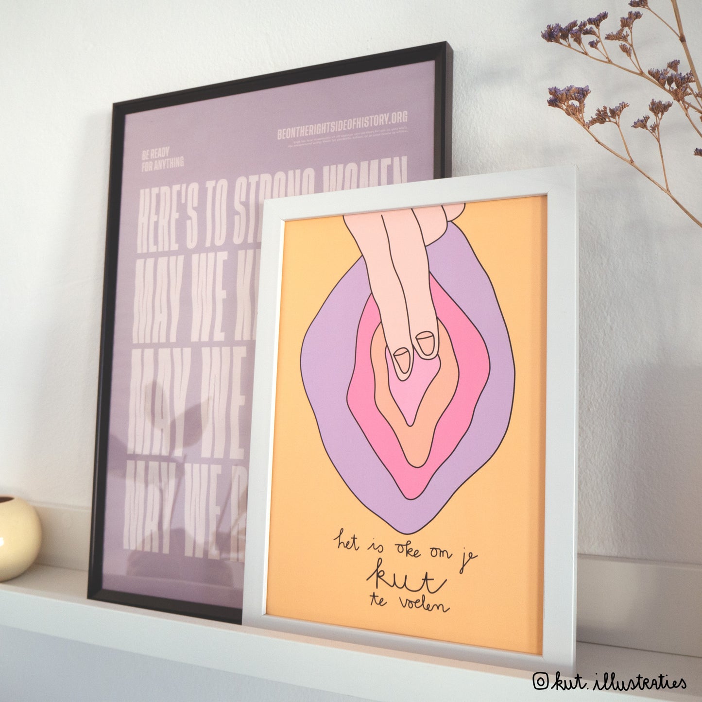 Het Is Oke Om Je Kut Te Voelen - A4 poster