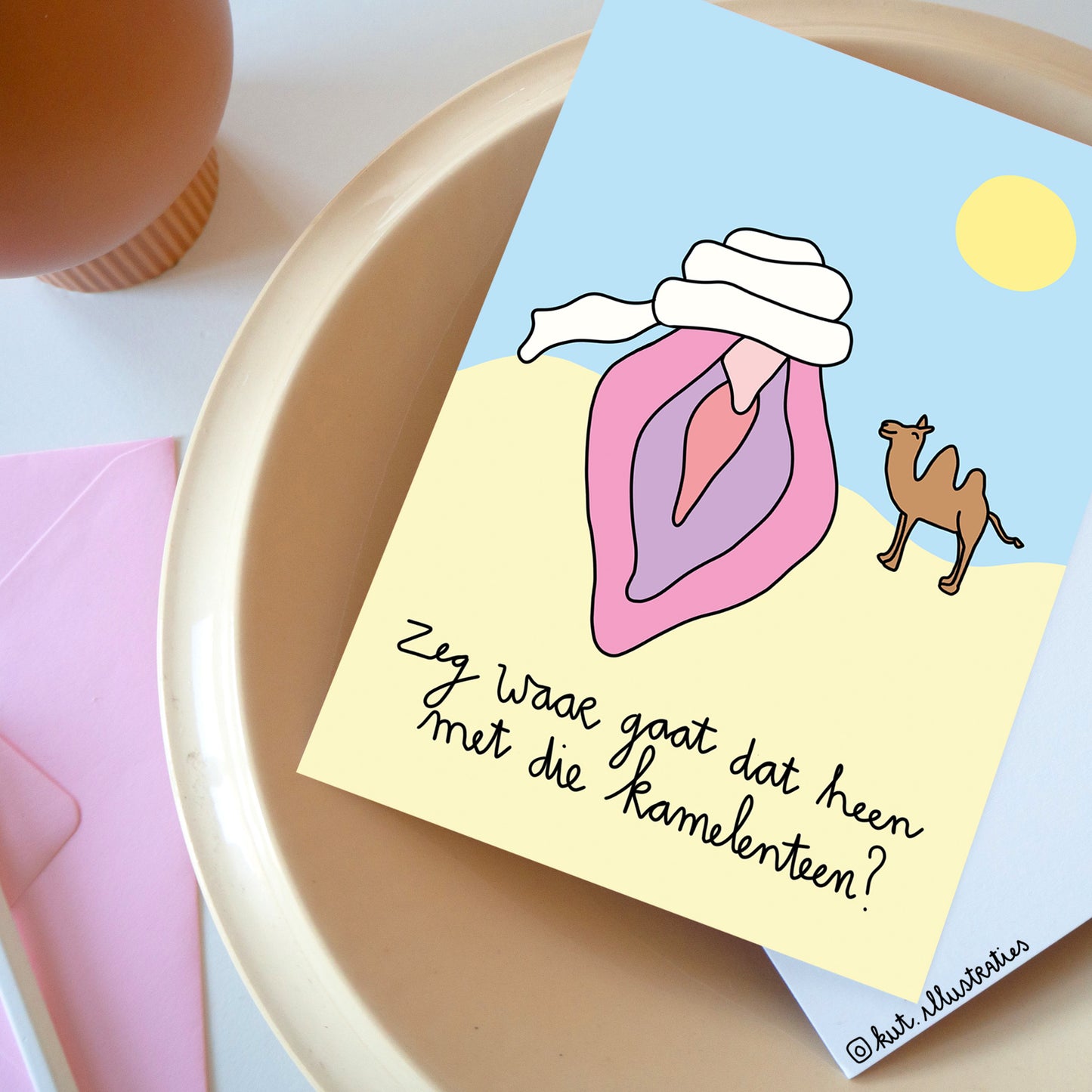 Zeg Waar Gaat Dat Heen Met Die Kamelenteen - A6 Postkaart