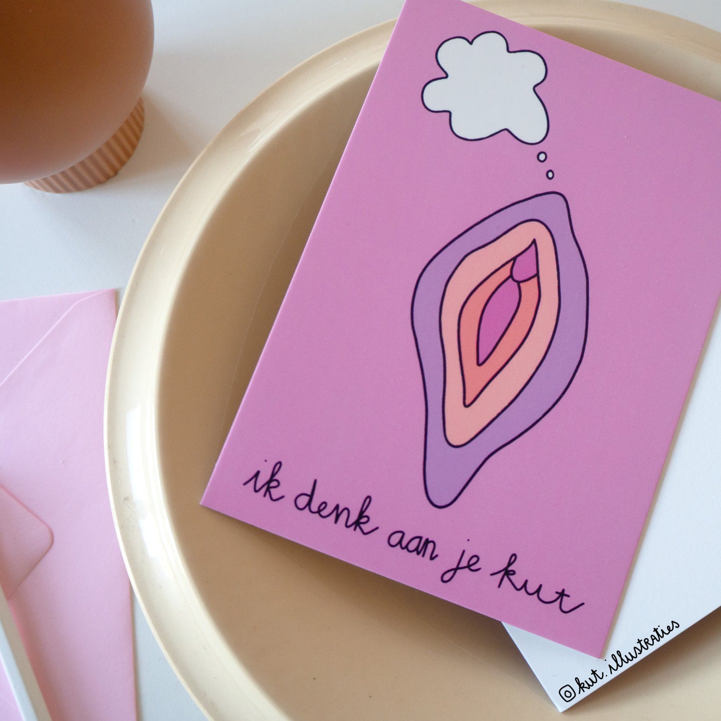 Ik denk aan je kut - A6 Postkaart