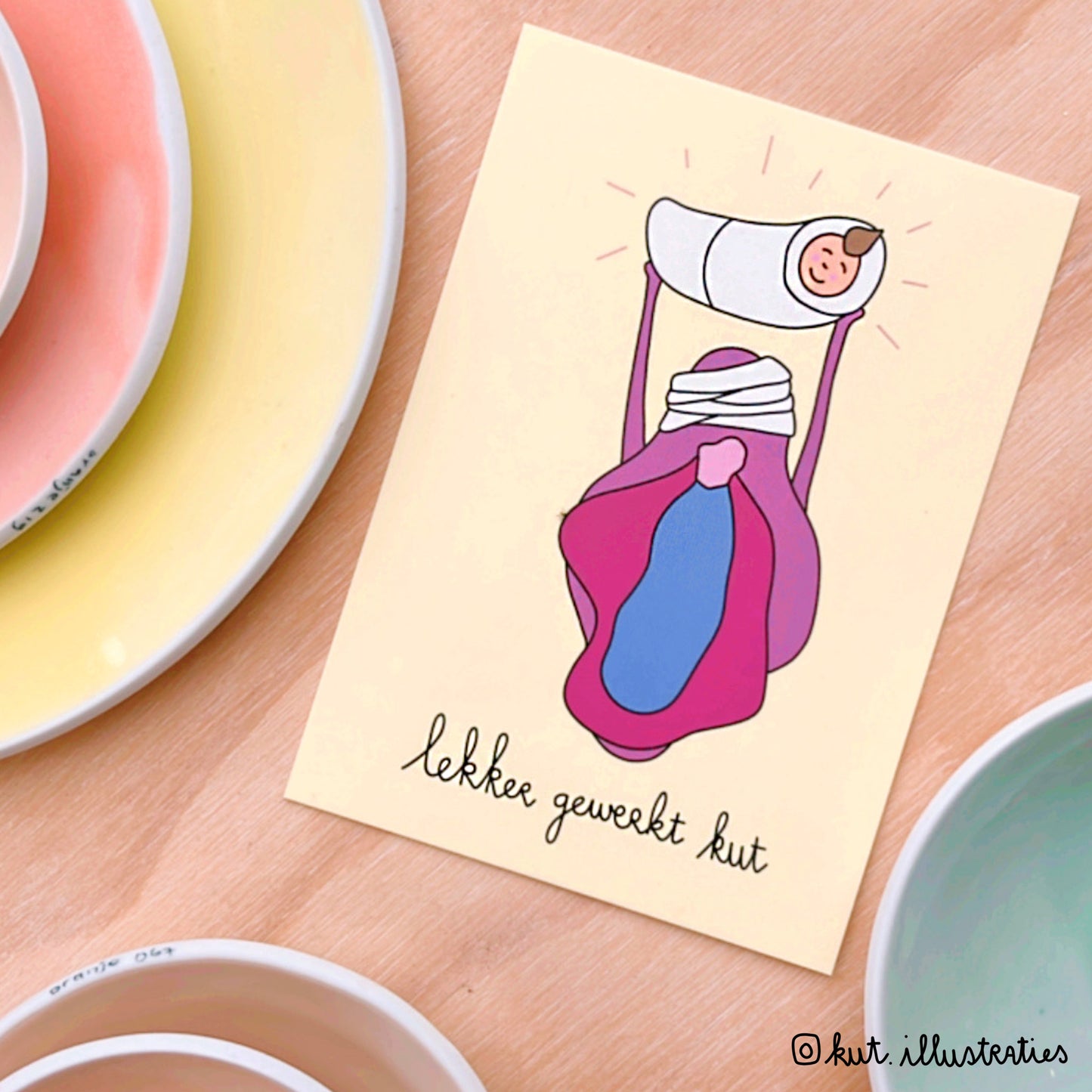 Lekker gewerkt kut - A6 Postkaart